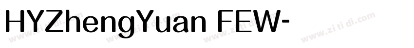 HYZhengYuan FEW字体转换